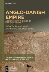 book Anglo-Danish Empire: A Companion to the Reign of King Cnut the Great
