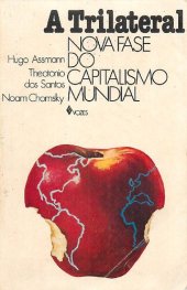 book A Trilateral: Nova fase do capitalismo mundial