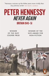 book Never Again: Britain 1945 To 1951