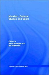 book Marxism, Cultural Studies and Sport