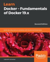 book Learn Docker - Fundamentals of Docker 19.x, 2nd Edition