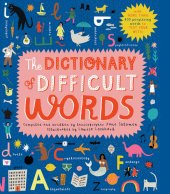 book The Dictionary of Difficult Words: with More Than 400 Perplexing Words to Test Your Wits!