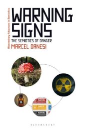 book Warning Signs: The Semiotics of Danger