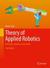 book Theory of Applied Robotics: Kinematics, Dynamics, and Control, 3rd Edition