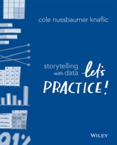 book Storytelling with Data: Let's Practice!