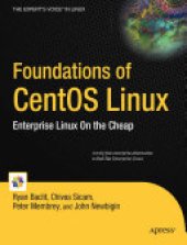 book Foundations of CentOS Linux: Enterprise Linux On the Cheap