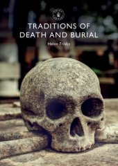 book Traditions of Death and Burial