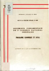 book Parti de la révolution populaire du Bénin. Documents fondamentaux du 2e Congrés national ordinairé. Programme économique et social. Cotonou du 18 au 24 novembre 1985