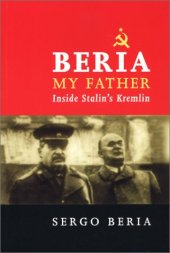 book Beria - My Father: Inside Stalin's Kremlin