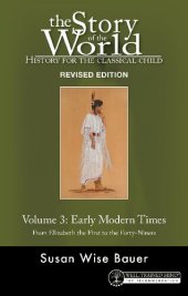 book The Story of the World Vol. 3: Early Modern Times