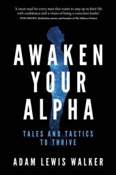 book Awaken Your Alpha Tales and Tactics to Thrive