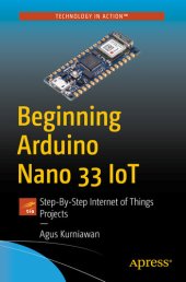 book Beginning Arduino Nano 33 IoT: Step-by-Step Internet of Things Projects