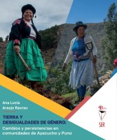 book Tierra y desigualdades de género: Cambios y persistencias en comunidades de Ayacucho y Puno