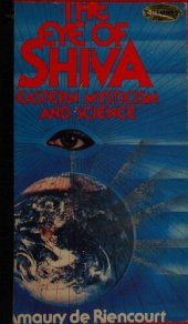 book The Eye of Shiva: Eastern Mysticism and Science