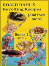 book Roald Dahl's Revolting Recipes (and Even More) Set