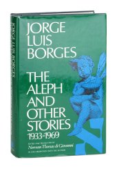 book The Aleph and Other Stories, 1933-1969: Together with Commentaries and an Autobiographical Essay