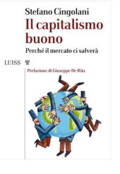 book Il capitalismo buono. Perché il mercato ci salverà