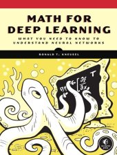 book Math for Deep Learning: A Practitioner's Guide to Mastering Neural Networks