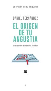 book El origen de tu angustia: Cómo superar las fronteras del dolor