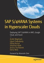 book SAP S/4HANA Systems in Hyperscaler Clouds: Deploying SAP S/4HANA in AWS, Google Cloud, and Azure