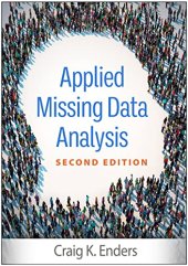 book Applied Missing Data Analysis, Second Edition (Methodology in the Social Sciences)