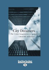 book City Dreamers: The Urban Imagination in Australia