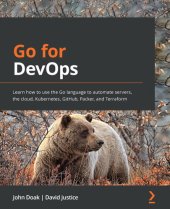 book Go for DevOps: Learn how to use the Go language to automate servers