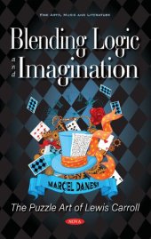 book Blending Logic and Imagination: The Puzzle Art of Lewis Carroll