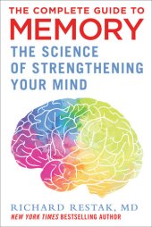 book The Complete Guide to Memory: The Science of Strengthening Your Mind