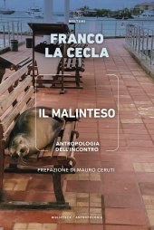 book Il malinteso. Antropologia dell'incontro