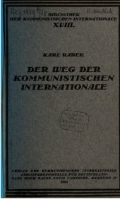 book Der Weg der Kommunistischen Internationale (Referat über die Taktik der Kommunistiischen Internationale, gehalten auf dem III. Weltkongreß, Moskau, Juli 1921)