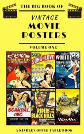 book The Big Book of Vintage Movie Posters: Volume One: A Kindle Coffee Table Book