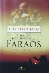 book O Egito dos Grandes Faraós - História & Lenda