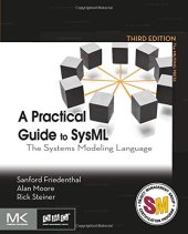 book A Practical Guide to SysML: The Systems Modeling Language, Third  Edition  [3rd  Ed] (Instructor's  Solution  Manual)  (Solutions)