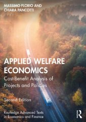 book Applied Welfare Economics: Cost-Benefit Analysis Of Projects And Policies