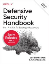 book Defensive Security Handbook Best Practices for Securing Infrastructure. Early Release