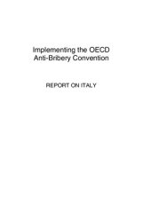 book Implementing the OECD anti-bribery convention : report on Italy.