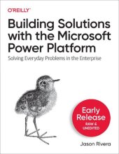 book Building Solutions with the Microsoft Power Platform Solving Everyday Problems in the Enterprise