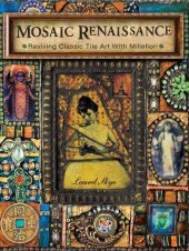 book Mosaic Renaissance: Reviving Classic Tile Art with Millefiori