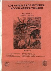 book Los animales de mi tierra: Nokon máimea yoinabo. Español - shipibo (Pano): Mamíferos