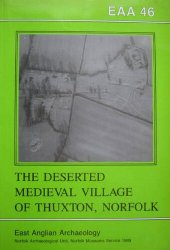 book The Deserted Medieval Village of Thuxton, Norfolk