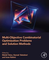 book Multi-Objective Combinatorial Optimization Problems and Solution Methods