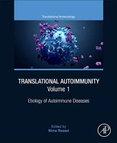 book Translational Autoimmunity: Etiology of Autoimmune Diseases (Volume 1) (Translational Immunology, Volume 1)