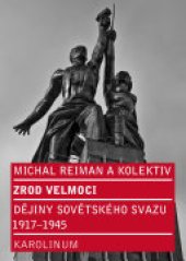 book Zrod velmoci: Dějiny Sovětského svazu 1917-1945