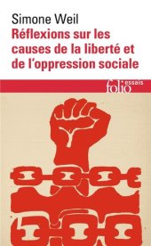 book Réflexions sur les Causes de la Liberté et de l’Oppression Sociale