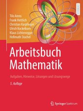 book Arbeitsbuch Mathematik: Aufgaben, Hinweise, Lösungen und Lösungswege