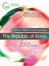 book Energy policies of IEA countries. The Republic of Korea 2012 review