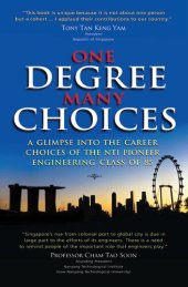 book One degree, many choices : a glimpse into the career choices of the NTI pioneer engineering class of 85.