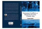 book Emerging Conflicts and Regional Security in South Asia