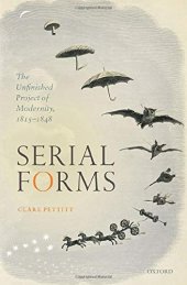 book Serial Forms: The Unfinished Project of Modernity, 1815-1848